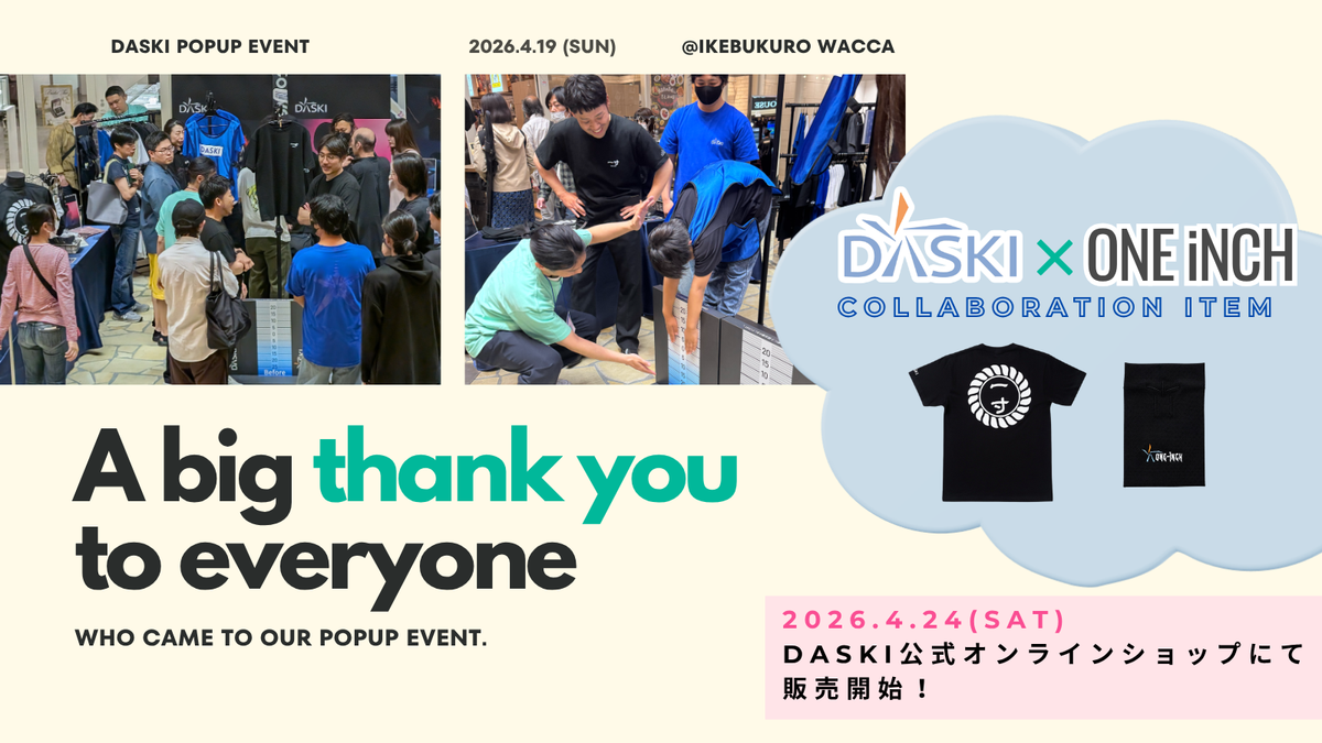 【イベントレポート】「DASKI×ONE iNCH コラボアイテム 発売記念 POPUPイベント」を開催しました
